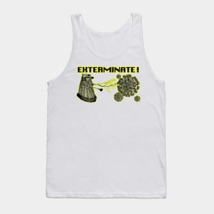 Exterminate Covid! Tank Top